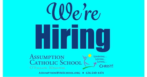 Watch Us Grow: Assumption Catholic School Now Hiring!